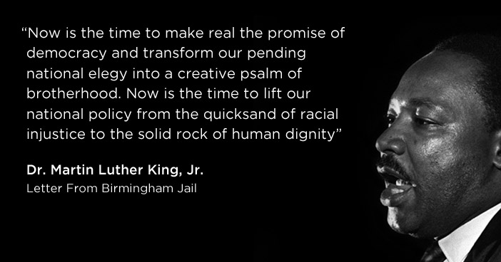 Black Lives Matter. MLK quote from Letter from Birmingham Jail